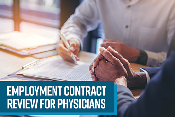 Employment Contract Review for Physicians