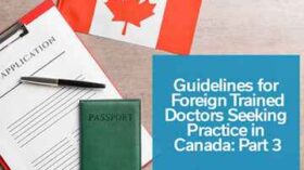 Guidelines for foreign-trained doctors pursuing practice in Canada, focusing on essential steps and requirements in part 3.