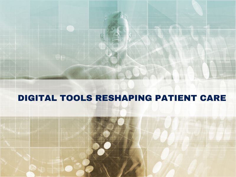 How Digital Health Innovations Are Transforming Patient Care