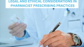 Legal and Ethical Considerations in Pharmacist Prescribing Practices