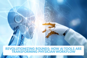 How AI Tools Are Transforming Physician Workflow