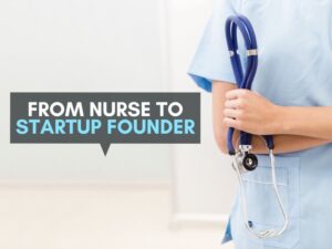 Image 163: I’m a Nurse with an Idea—Can I Build a Startup?