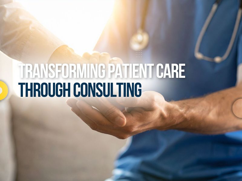 improving patient through consulting