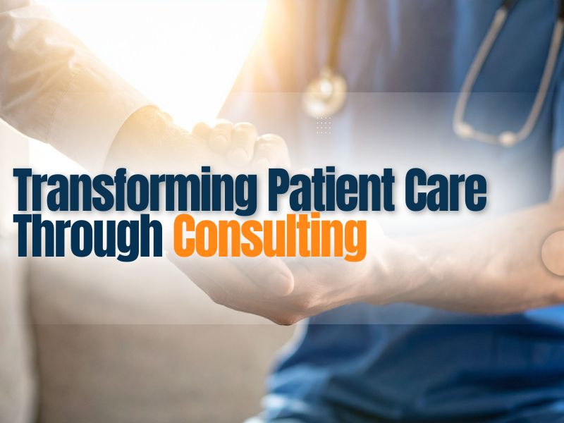 improving patient through consulting