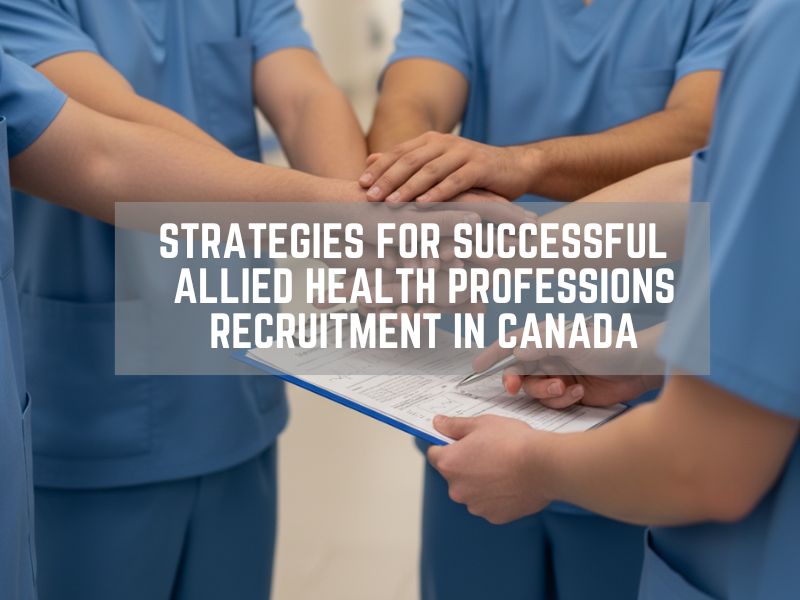ALLIED HEALTH PROFESSIONS RECRUITMENT IN CANADA