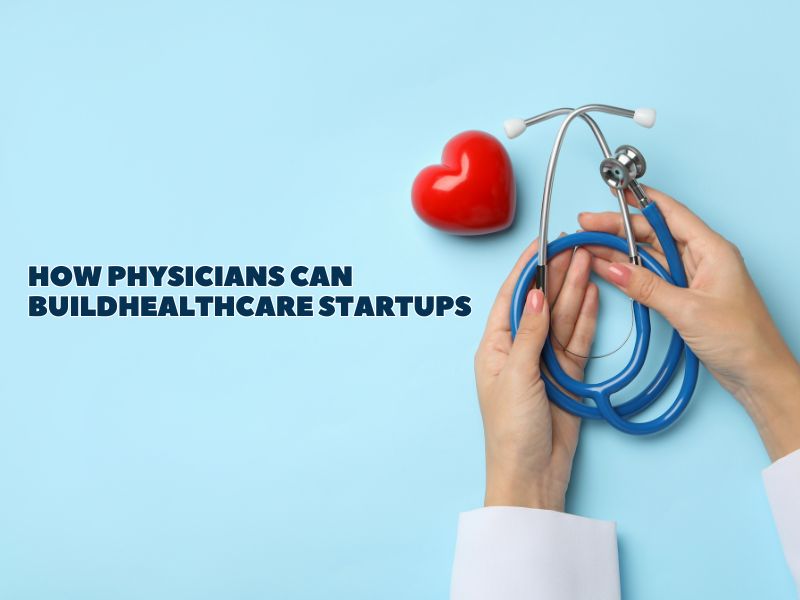 Build Healthcare Startups