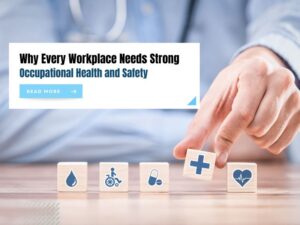 What Is Occupational Health and Safety and Why Does It Matter in Every Workplace
