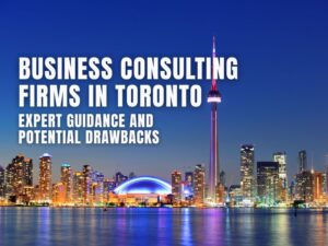 Business Consulting Firms in Toronto