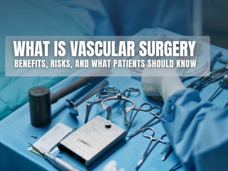 What Is Vascular Surgery