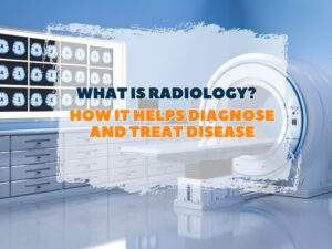 What Is Radiology